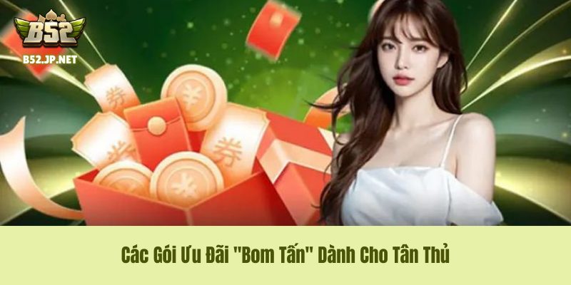 Top các gói Ưu đãi B52Club 