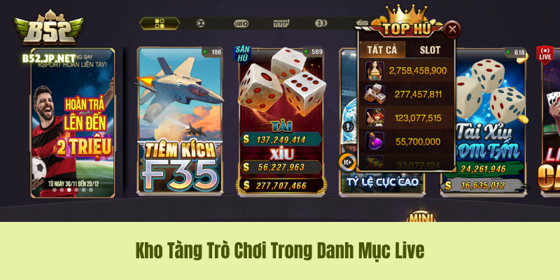 Kho Tàng Trò Chơi Trong Danh Mục Live Kho Tàng Trò Chơi Trong Danh Mục Live