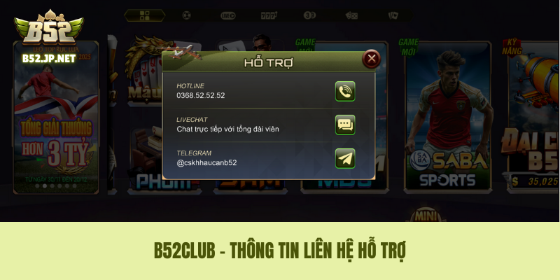 Liên hệ bộ phận An ninh B52CLUB Liên hệ bộ phận An ninh B52CLUB